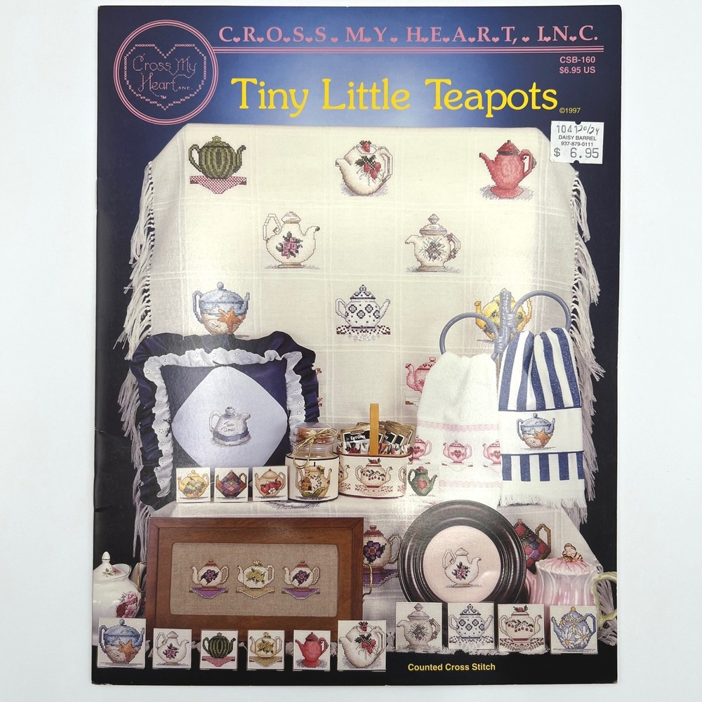 Tiny Little Teapots Cross My Heart Counted Cross Stitch Pattern Book CSB-160